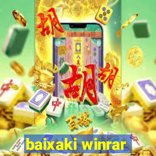 baixaki winrar